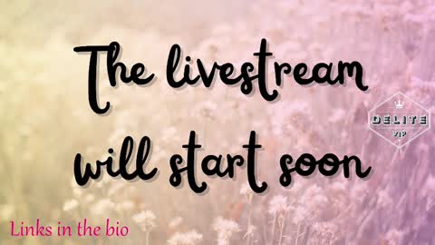 DeLite  Next stream on Wednesday or Thurdsay  online show from March 2025 11:00:02 AM