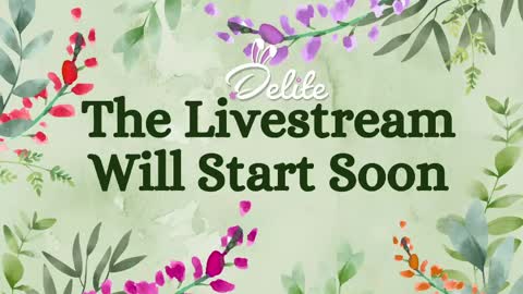 DeLite  Next stream on Wednesday or Thurdsay  online show from May 2026 07:50:02 AM