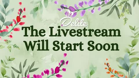 DeLite  Next stream on Wednesday or Thurdsay  online show from May 2026 08:10:02 AM