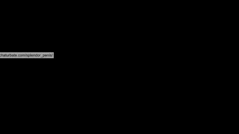splendor_penis online show from January 2025 07:58:02 PM